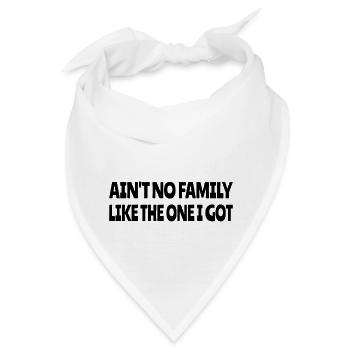 Keine Familie ist wie die, die ich habe - Bandana - Weiß - Vorne