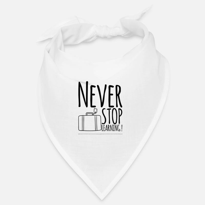 Never STOP Learning ! Bandana