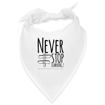 Never Stop Learning ! - Bandana - Weiß - Vorne