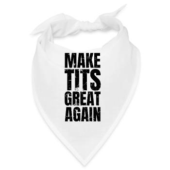 Make Tits Great Again vintage - Bandana - Weiß - Vorne