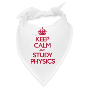 Keep Calm and Study Physics - Bandana - Weiß - Vorne