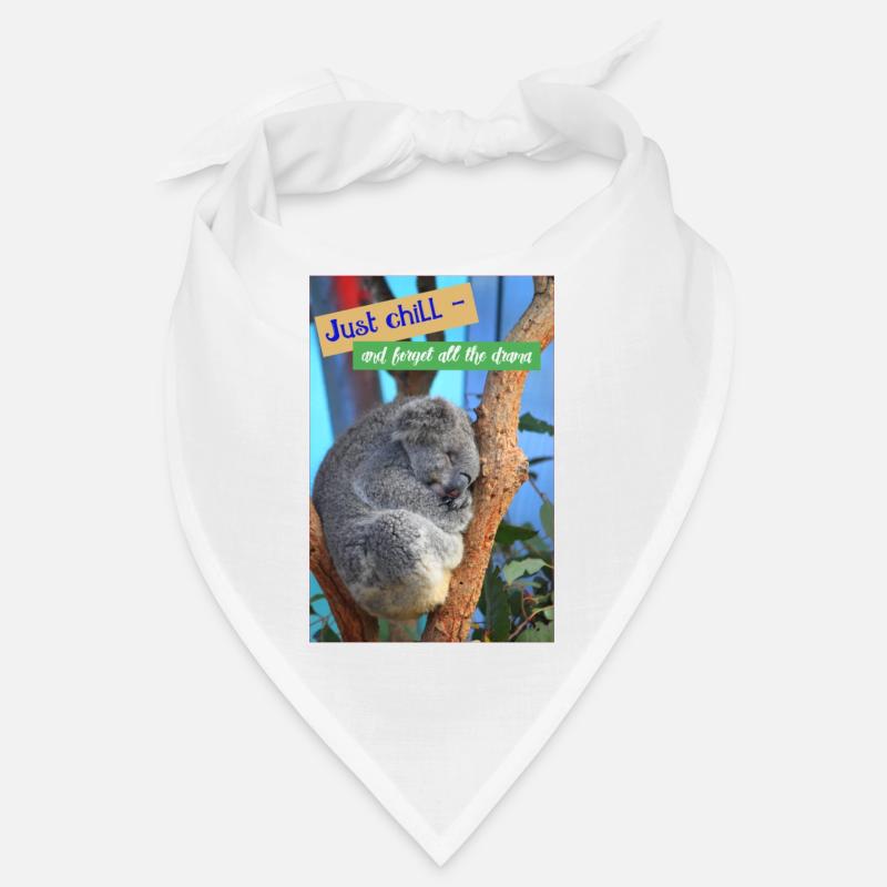 Koala, chillen, Drama, Spruch, Sprüche Bandana