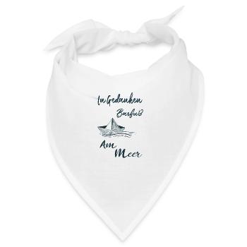 In Gedanken Barfuß am Meer - Bandana - Weiß - Vorne