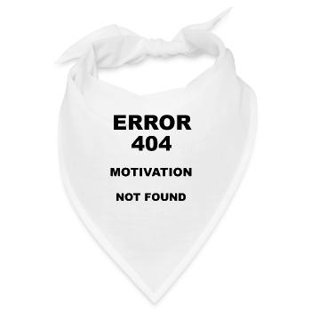 Error 404 Motivation not found - Bandana - Weiß - Vorne