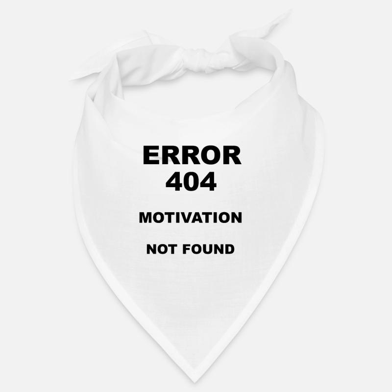 Error 404 Motivation not found - Bandana - Weiß