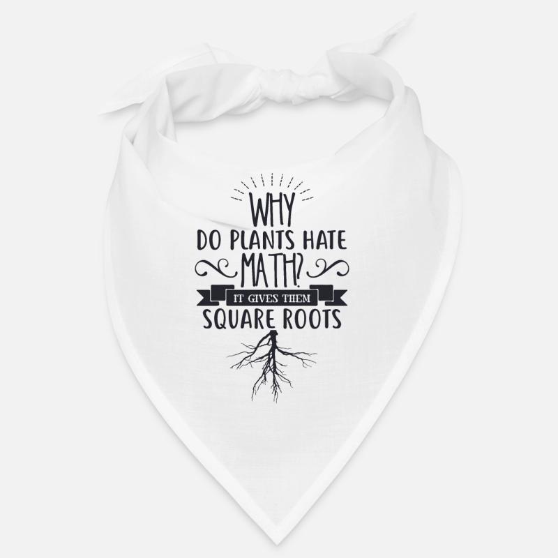 Why do plants hate math - Bandana - white