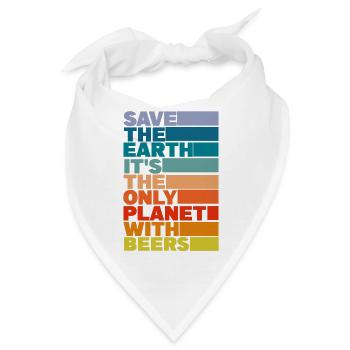 Rette die Erde, es ist der einzige Planet mit Bier - Bandana - Weiß - Vorne
