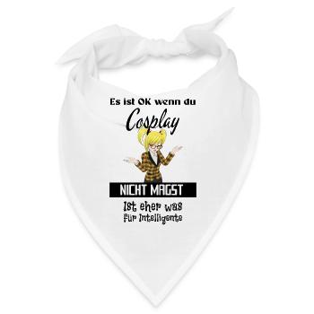 es ist ok wenn du cosplay nicht magst - Bandana - Weiß - Vorne