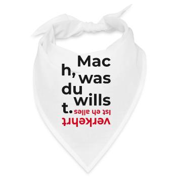 mach was du willst typo crea re design - Bandana - Weiß - Vorne