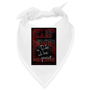 LASS MICH in Ruhe ich bin genervt - Poster - Bandana - Weiß - Vorne