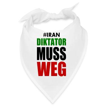 Iran diktator muss weg - Bandana - Weiß - Vorne