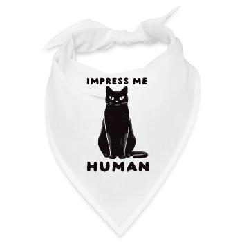 impress me human - katzenliebe, dosenöffner - Bandana - Weiß - Vorne