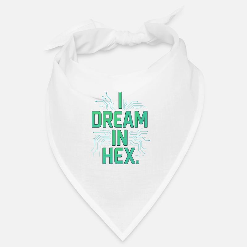I Dream in Hex - T-shirt Nerdy Coder pour les développeurs Bandana