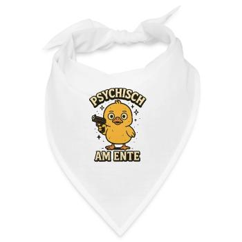 Psychisch am Ente - Bandana - Weiß - Vorne