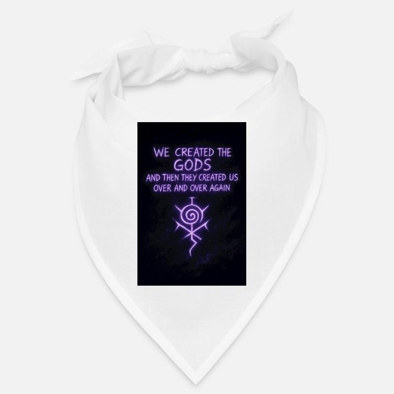 we created the gods Bandana