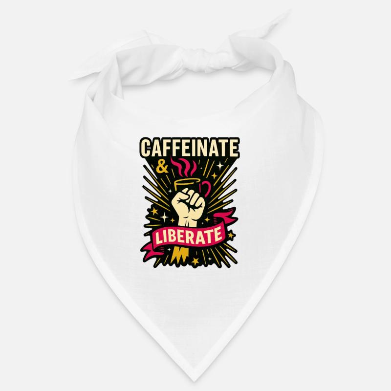Caffeinate & Liberate. Bandana