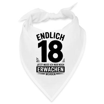Endlich 18 – Lustiges Geburtstagsshirt zum Erwachs - Bandana - Weiß - Vorne