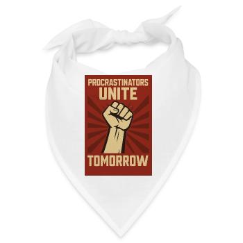 Procrastinators Unite, Tomorrow - Bandana - Weiß - Vorne