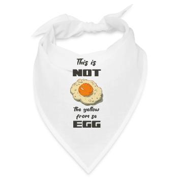 Dieses Ei ist nicht das Gelbe - Bandana - Weiß - Vorne