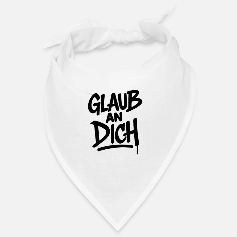 Glaub an Dich – Mut Spruch - Bandana - Weiß
