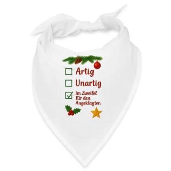 Weihnachten Artig Unartig Im Zweifel - Bandana - Weiß - Vorne
