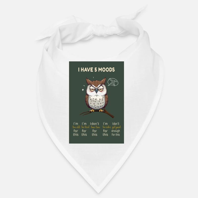 Grumpy Owl – I Have 5 Moods Funny Design Bandana