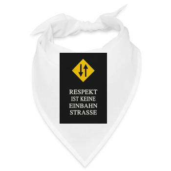 Respekt ist keine Einbahnstraße - Bandana - Weiß - Vorne