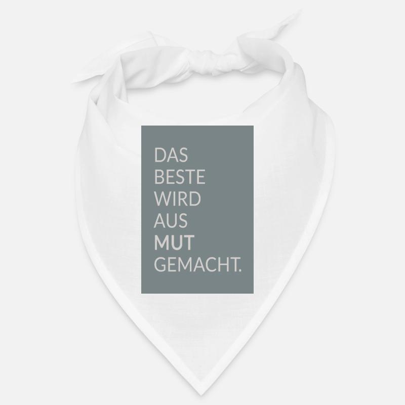 Das Beste wird aus Mut gemacht – Typo Poster Bandana
