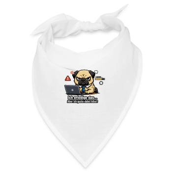 Nagut ich machs aber ich schaue dabei böse - Bandana - Weiß - Vorne