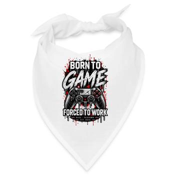 BORN TO GAME – FORCED TO WORK | RAGE//RESPAWN - Bandana - Weiß - Vorne
