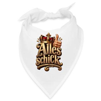 Königliche Pracht: Alles schick - Bandana - Weiß - Vorne