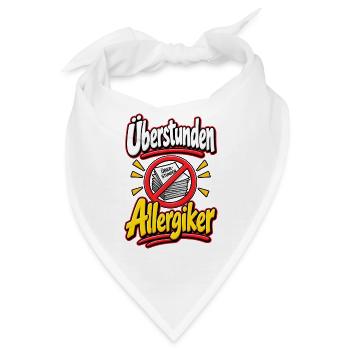 Überstunden Allergiker  - Bandana - Weiß - Vorne