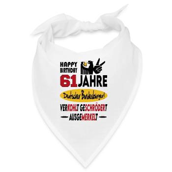 Geburtstag CDU SPD FDP Grün Politik Alter Jahre 61 - Bandana - Weiß - Vorne