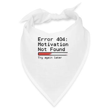 Error 404: Motivation Not Found – Glitch T-Shirt - Bandana - Weiß - Vorne