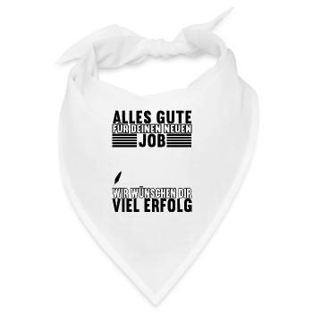 Abschiedsgeschenk Jobwechsel Kollege - Bandana - Weiß - Vorne