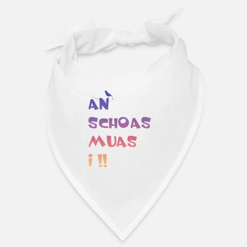 An Scheiss muas i. An Schoas muas i Bandana