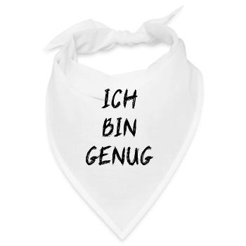 Ich Bin Genug Individuum Einzigartig Selbstbewusst - Bandana - Weiß - Vorne