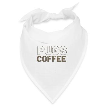Möpse Und Kaffee Sind Alles, Was Ich Brauche - Bandana - Weiß - Vorne