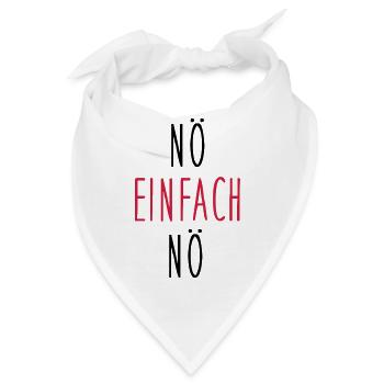 nö einfach nö - Bandana - Weiß - Vorne