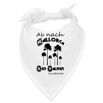 Ab nach Mallorca Urlaub Geschenk - Bandana - Weiß - Vorne
