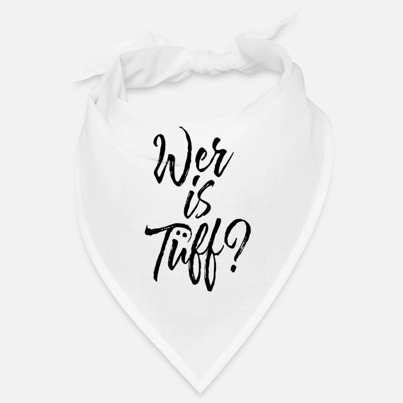 WER IS TÜFF? AUTO TUNING SPRUCH Bandana
