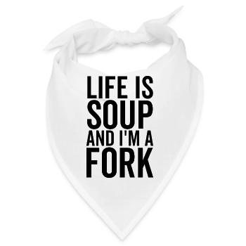 Das Leben ist Suppe und ich bin eine Gabel - Bandana - Weiß - Vorne