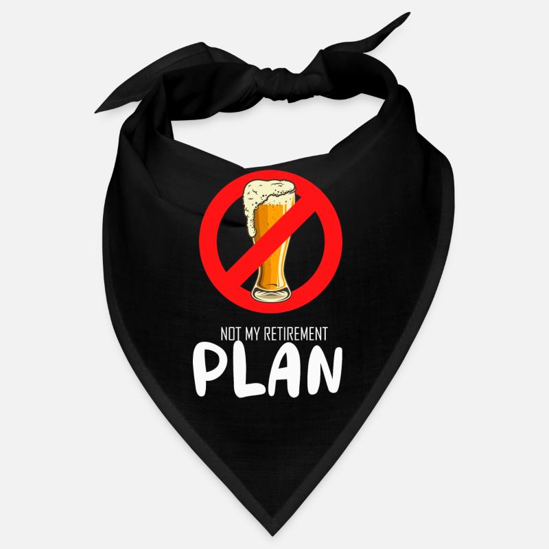 Pas mon plan de retraite Buveur à la retraite Alk Bandana
