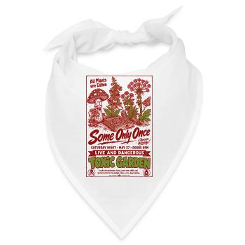 Urbaner Gartenbau giftiger Garten Alle Pflanzen sind essbar - Bandana - Weiß - Vorne