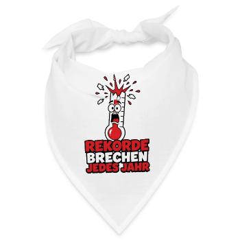 Rekorde brechen jedes Jahr – Hitzewelle T-Shirt - Bandana - Weiß - Vorne