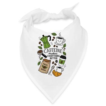 Caffeine Makes Everything Better - Bandana - Weiß - Vorne