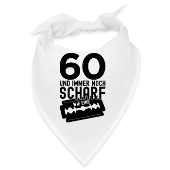 60 JAHRE 1962 SCHARF RASIERKLINGE 60. GEBURTSTAG - Bandana - Weiß - Vorne