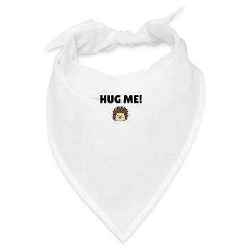 Hug me! - Bandana - Weiß - Vorne