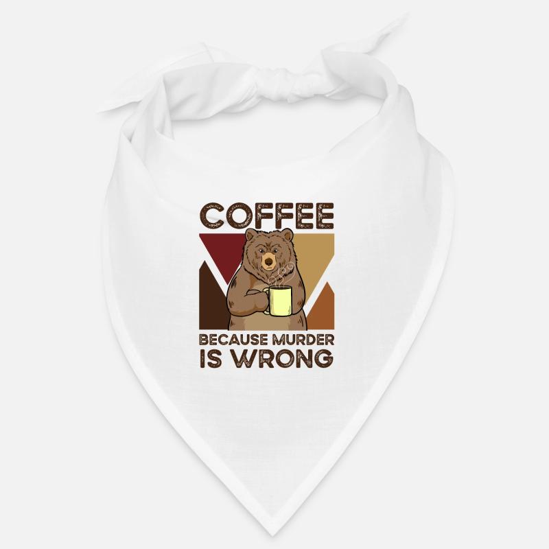 Coffee Because Murder Is Wrong Bandana