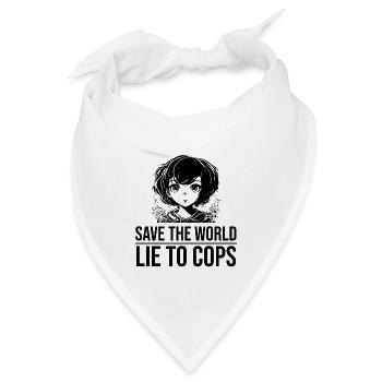 save the world lie to cops - Bandana - Weiß - Vorne
